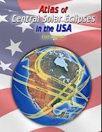 Atlas of Central Solar Eclipses in the USA