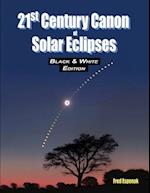 21st Century Canon of Solar Eclipses - Black & White Edition