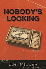 Nobody's Looking