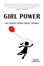 Girl Power and Other Short-Short Stories