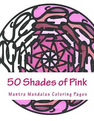 50 Shades of Pink