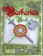 The Barbarian Book: Warfare by Duct Tape 