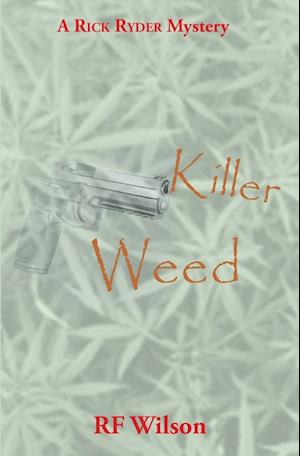 Killer Weed