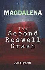 Magdalena: The Second Roswell Crash 