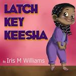 Latch Key Keesha