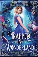 Trapped in Wonderland 