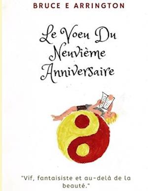 Le Voeu Du Neuvième Anniversaire