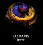 TAI DAVIS [Pastry]