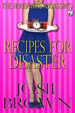 The Housewife Assassin's Recipes for Disaster: Book 6 - The Housewife Assassin Mystery Series 