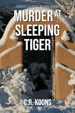 Murder at Sleeping Tiger 
