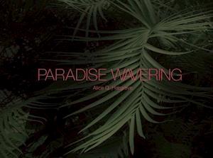 Paradise Wavering