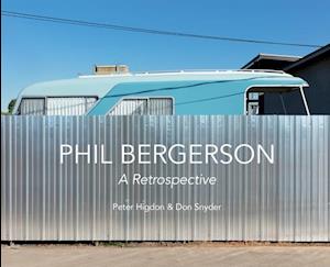 Phil Bergerson : A Retrospective