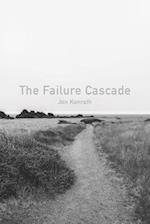 The Failure Cascade 