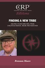 Finding a New Tribe