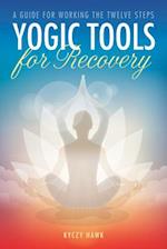 Yogic Tools for Recovery