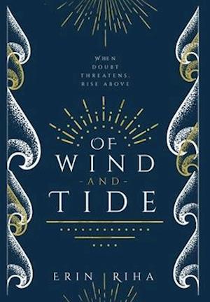 Of Wind and Tide