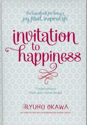 Invitation to Happiness