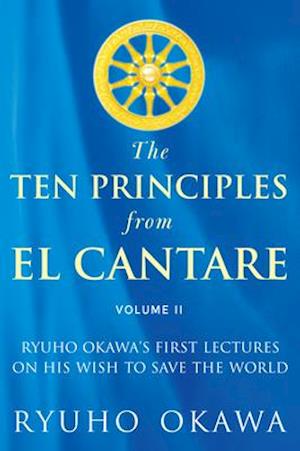 The Ten Principles from El Cantare