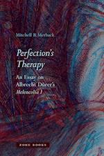 Perfection's Therapy – An Essay on Albrecht Dürer's Melencolia I