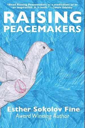 Raising Peacemakers