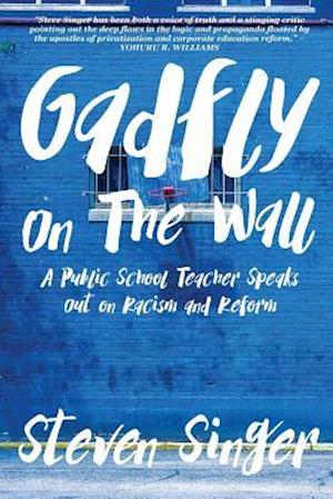 Gadfly On The Wall