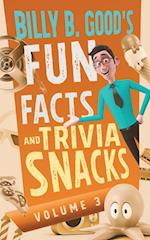 Billy B. Good's Fun Facts and Trivia Snacks