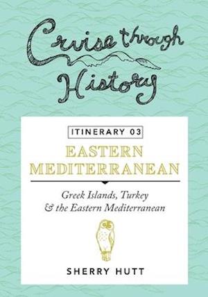 Cruise Through History - Itinerary 03