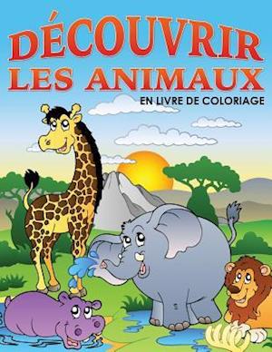 Decouvrir Les Animaux En Livre de Coloriage