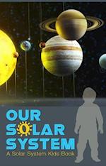 Our Solar System