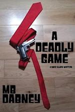 A Deadly Game: A David Blaise Mystery 