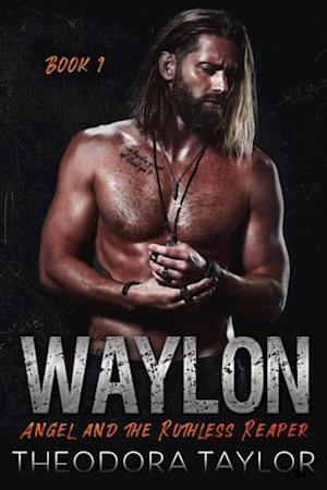 WAYLON: Angel and the Ruthless Reaper