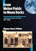 From Melon Fields to Moon Rocks