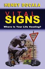 Vital Signs: Where Is Your Life Heading? 