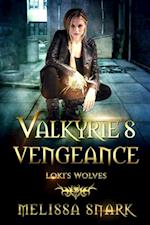 Valkyrie's Vengeance: Loki's Wolves