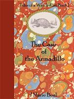 Case of the Armadillo: Tales of a Watch-Cat