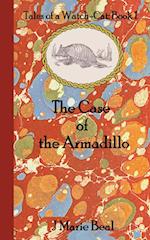 The Case of the Armadillo