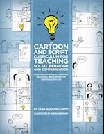 The Cartoon and Script Curriculum for Teaching Social Behavior and Communication