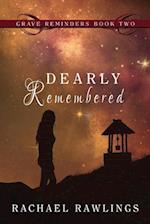 Dearly Remembered