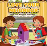 Love Your Neighbour