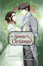 The Spinster's Christmas (illustrated edition): Prequel to the Lady Wynwood's Spies series 