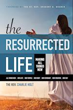 The Resurrected Life