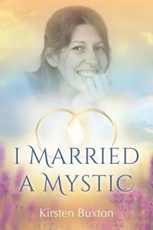 I Married a Mystic