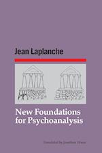 New Foundations for Psychoanalysis