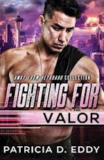 Fighting For Valor: An Away From Keyboard Romantic Suspense Standalone 