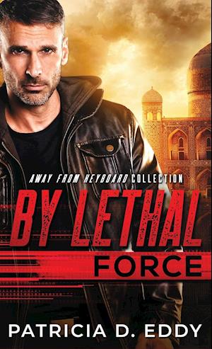 By Lethal Force