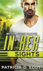 In Her Sights: An Away From Keyboard Romantic Suspense Standalone 