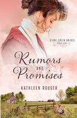 Rumors and Promises 