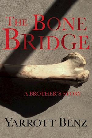 The Bone Bridge