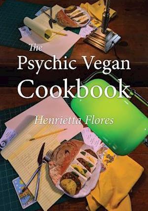 Psychic Vegan Cookbook