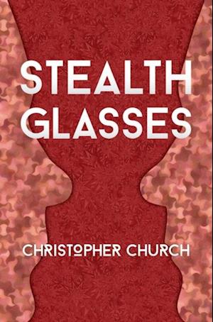 Stealth Glasses